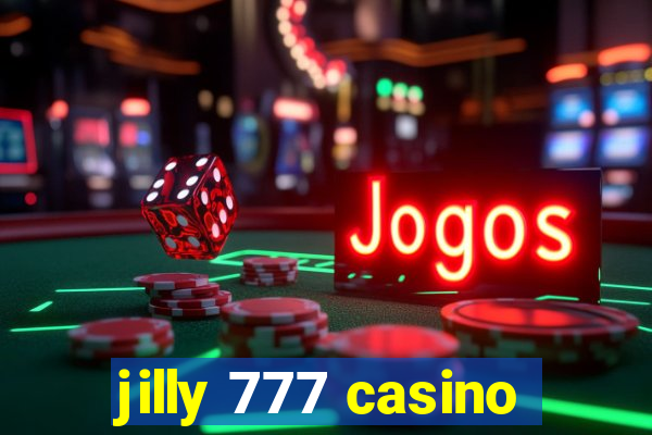 jilly 777 casino