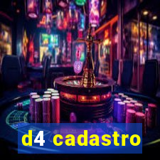 d4 cadastro