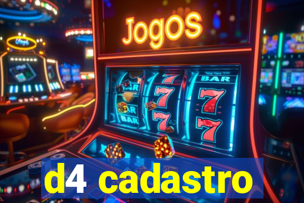 d4 cadastro
