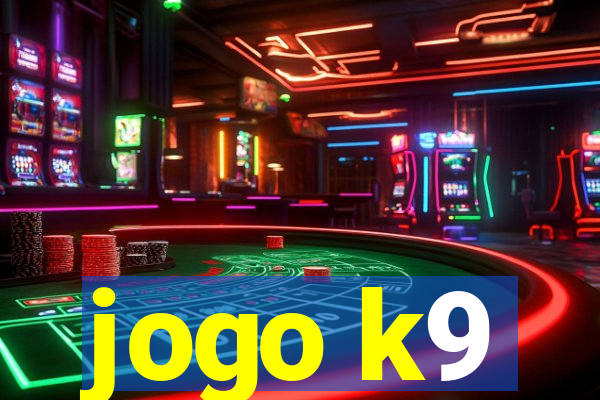 jogo k9