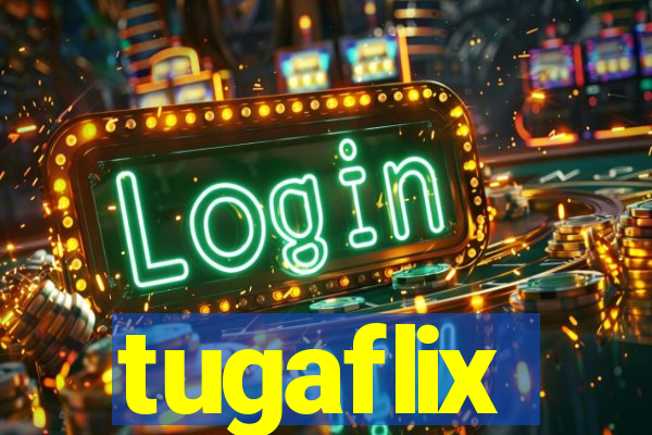 tugaflix