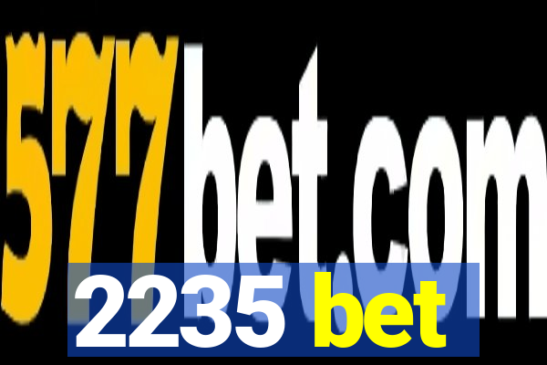 2235 bet
