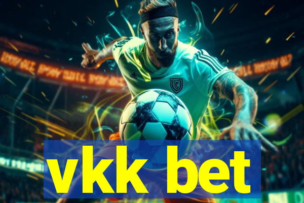 vkk bet