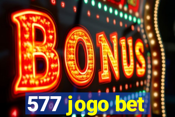 577 jogo bet