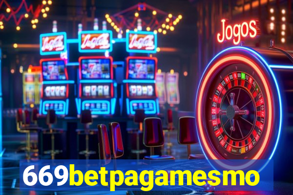 669betpagamesmo