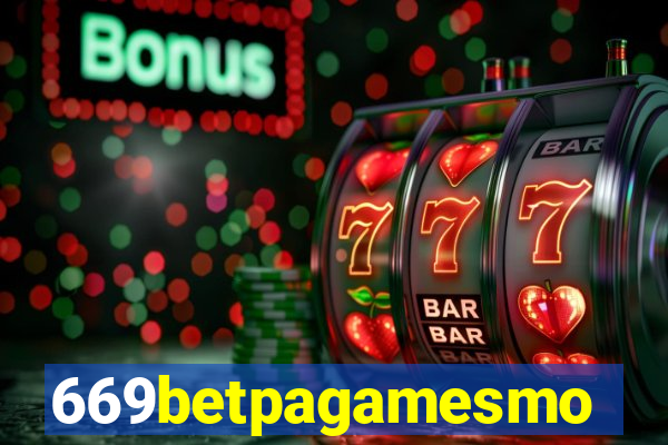 669betpagamesmo