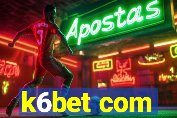 k6bet com