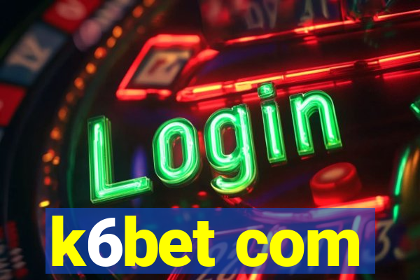 k6bet com