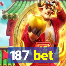 187 bet