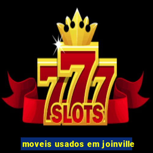 moveis usados em joinville