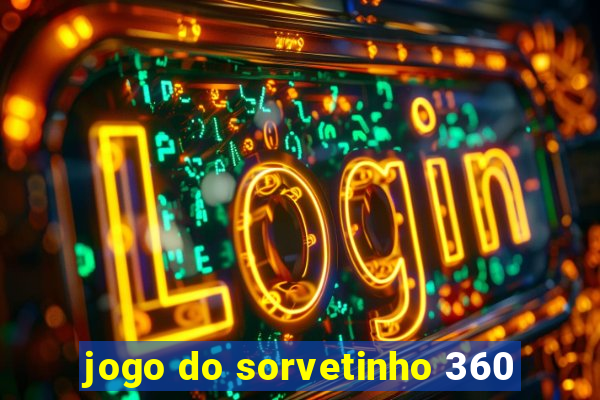 jogo do sorvetinho 360
