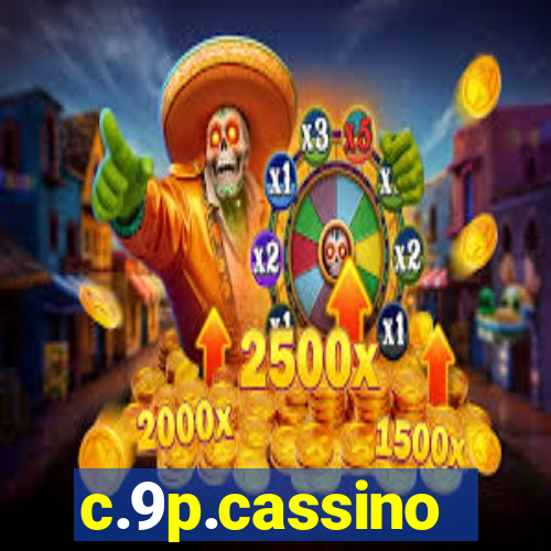 c.9p.cassino