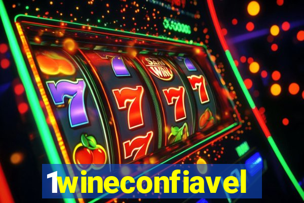 1wineconfiavel