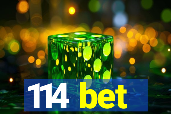 114 bet