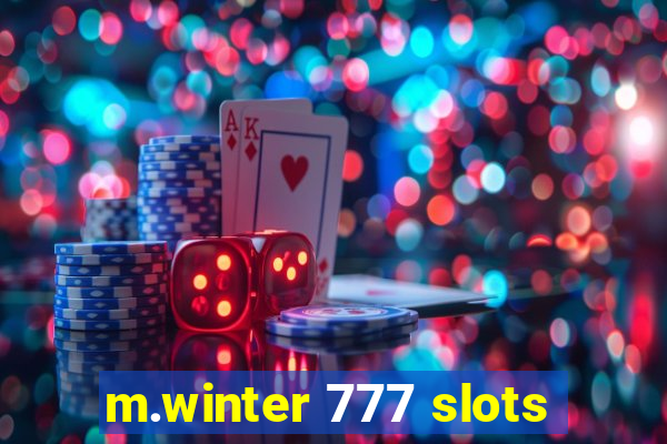 m.winter 777 slots