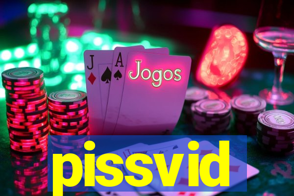 pissvid