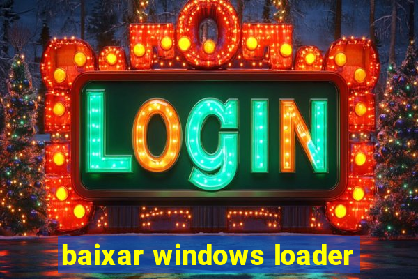 baixar windows loader