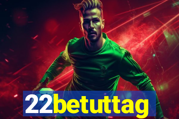 22betuttag