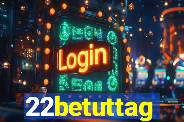 22betuttag