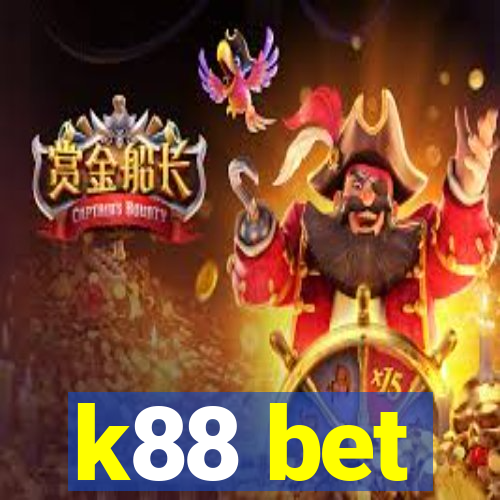 k88 bet