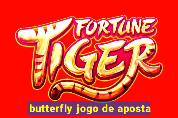 butterfly jogo de aposta