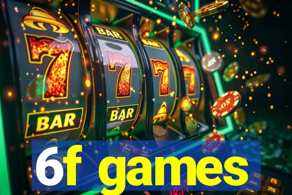 6f games