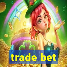 trade bet