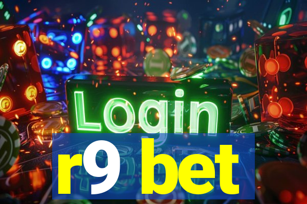 r9 bet