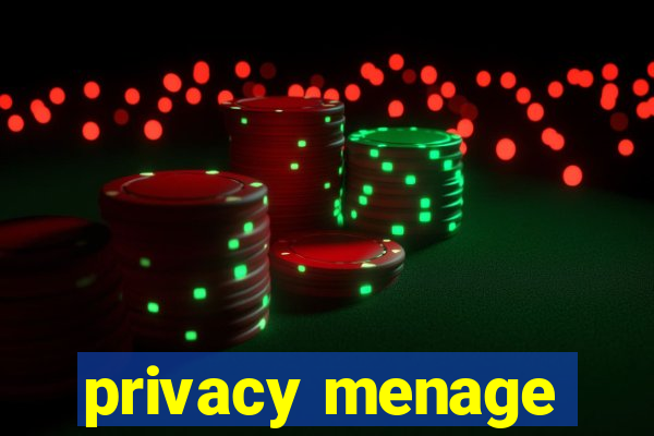 privacy menage