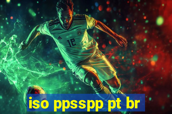 iso ppsspp pt br