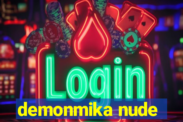 demonmika nude