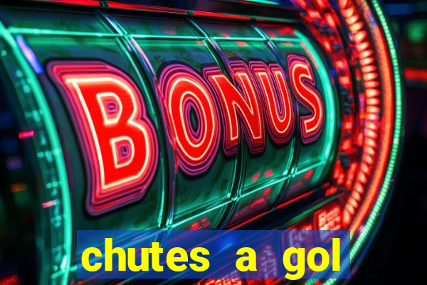 chutes a gol estrela bet