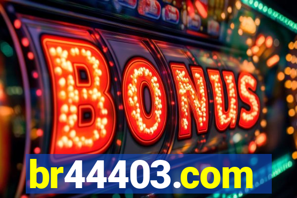 br44403.com