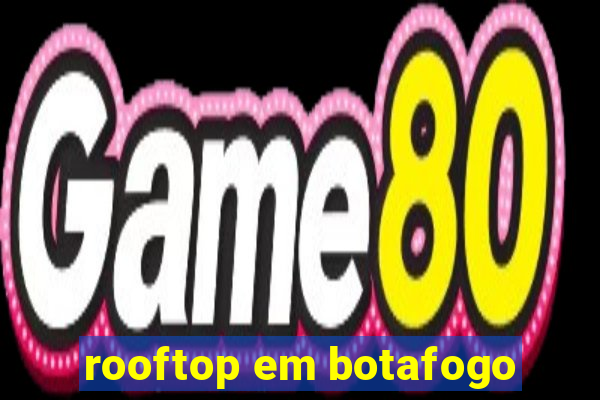 rooftop em botafogo