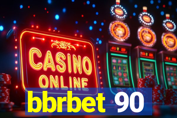 bbrbet 90