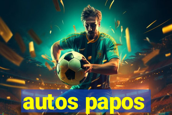 autos papos
