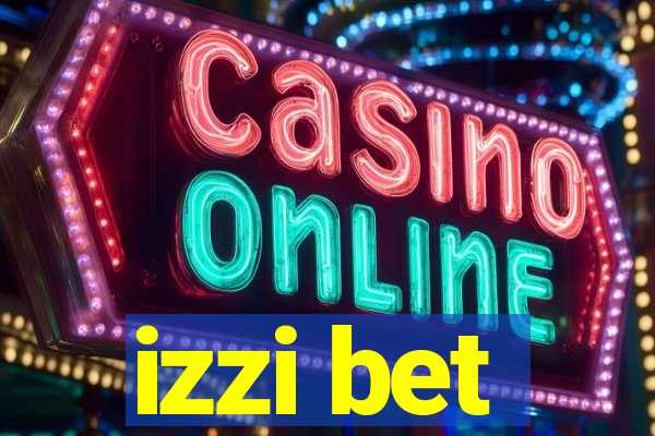 izzi bet