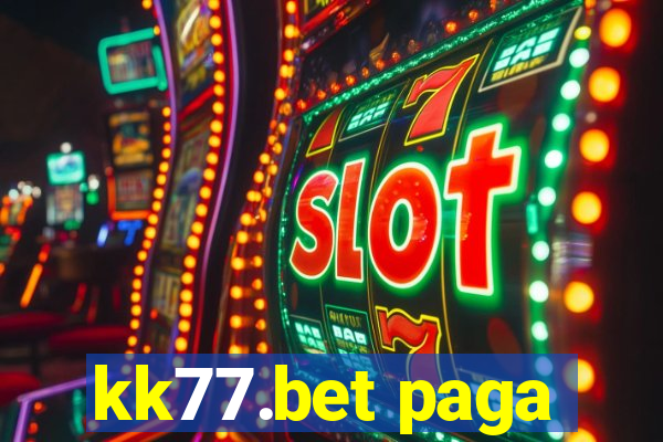 kk77.bet paga