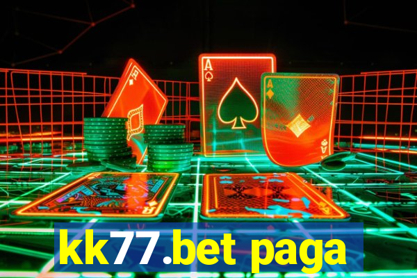 kk77.bet paga