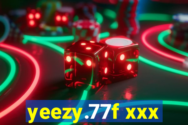 yeezy.77f xxx