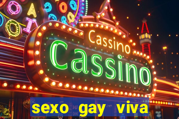 sexo gay viva local santos