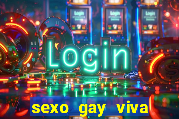 sexo gay viva local santos