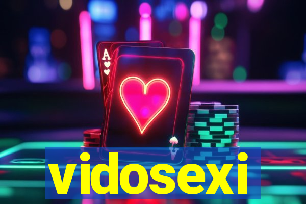 vidosexi