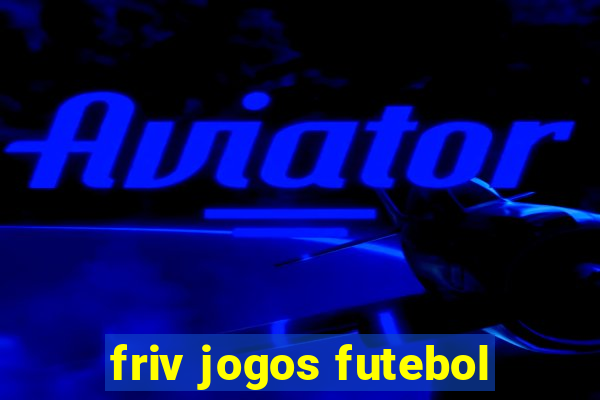 friv jogos futebol