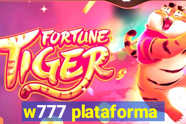 w777 plataforma