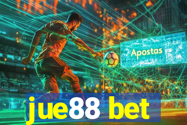 jue88 bet