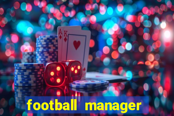 football manager 2024 crackeado