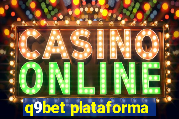 q9bet plataforma