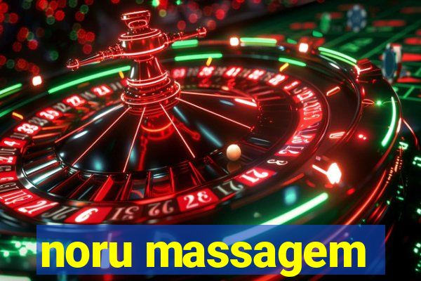 noru massagem