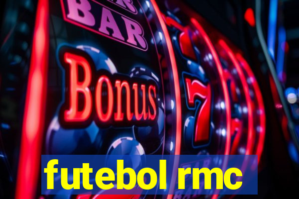 futebol rmc